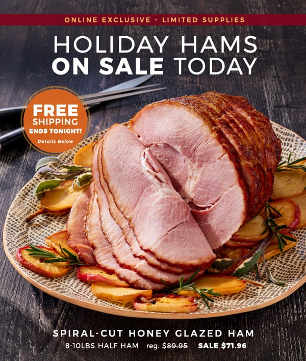 HOLIDAY HAMS On Special! Today Only