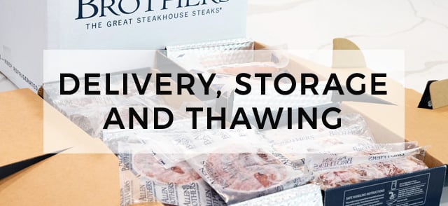 Delivery, Storage & Thawing 