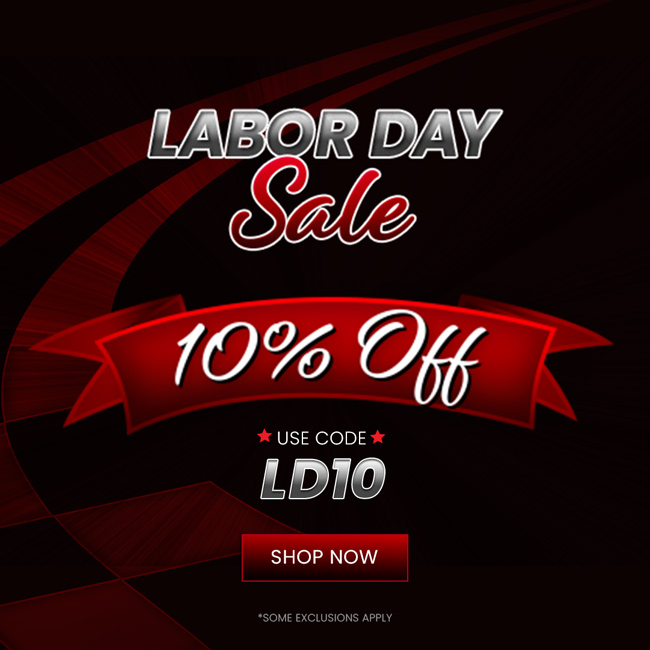 Labor Day Sale -- 10% OFF -- Use Code LD10 -- Shop Now!