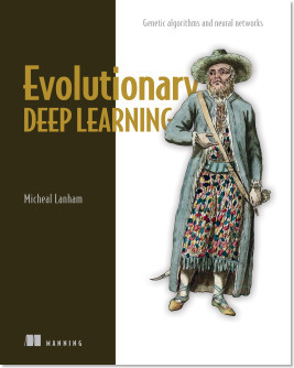 Evolutionary Deep Learning