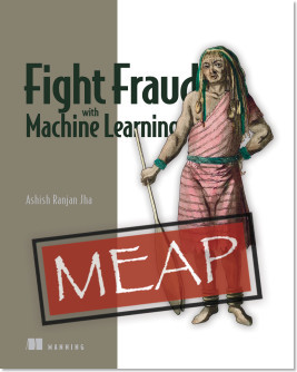 Fight Fraud with Machine Learning