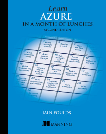 Learn Azure in a Month of Lunches, Second Edition