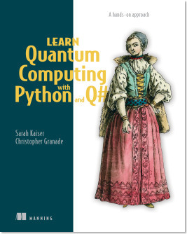 Learn Quantum Computing with Python and Q#