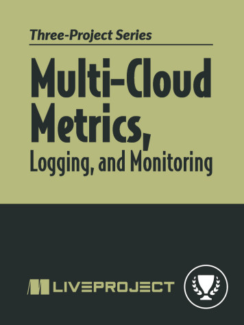 Multi-Cloud Metrics, Logging, and Monitoring
