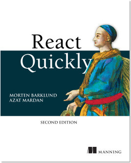 React Quickly, Second Edition