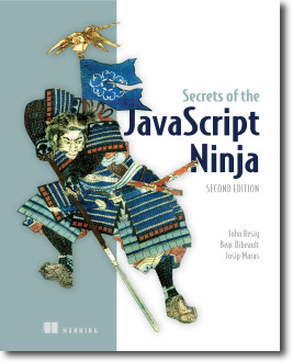 Secrets of the JavaScript Ninja, Second Edition