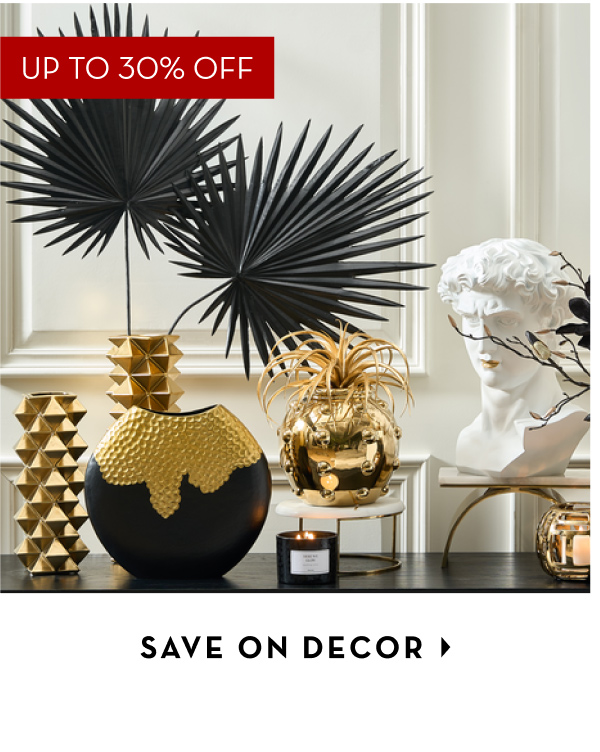 Up to 30% Off Decor