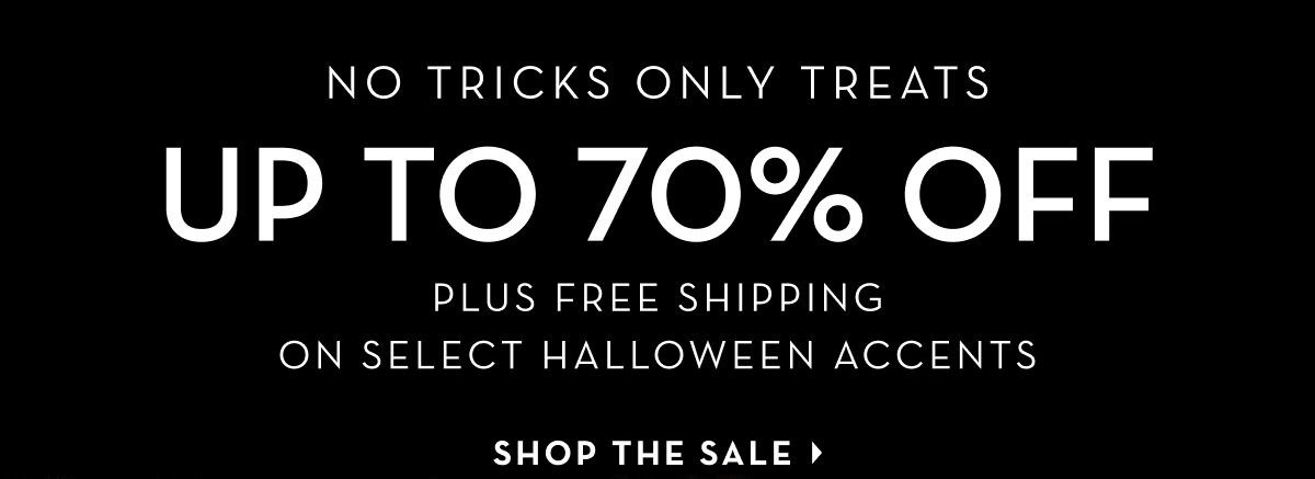 No Tricks Only Treats: Up to 70% Off Plus Free Shipping on Select Halloween Accents