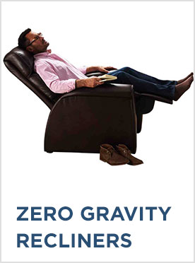 ZERO GRAVITY RECLINERS