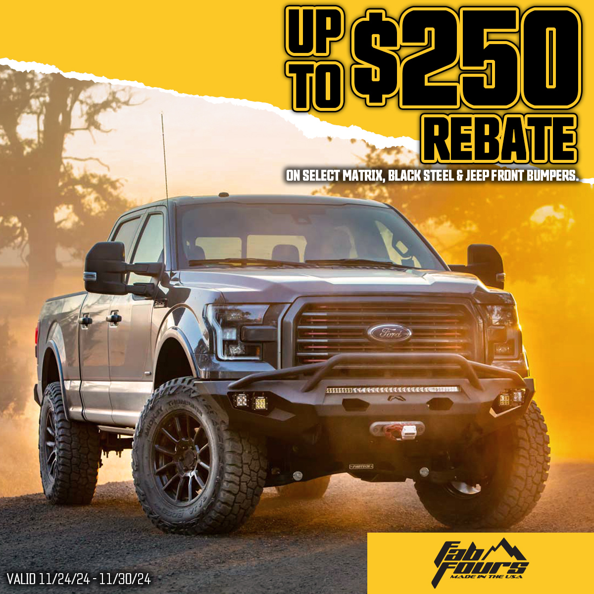 Up to $250 Rebate on Fab Fours