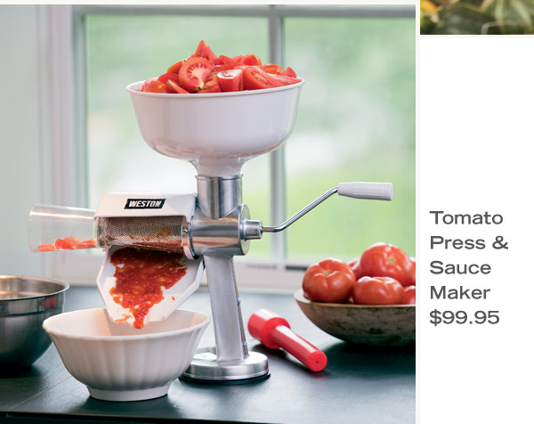 Tomato Press & Sauce Maker $99.95