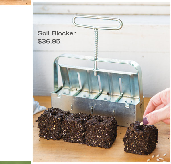 Soil Blocker, $36.95