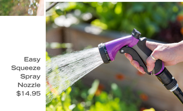 Easy Squeeze Spray Nozzle, $14.95