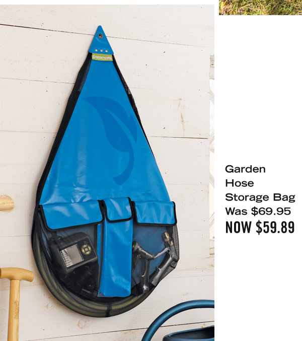 Garden Hose Storage Bag, was $69.95, now $59.89