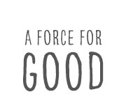 A Force For Good