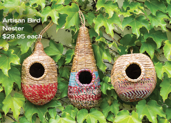 Artisan Bird Nester, $29.95 each