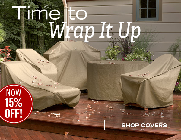 Time to Wrap It Up - Furniture Covers now 15% off