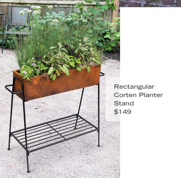 Pictured: Rectangular Corten Planter Stand $149.00