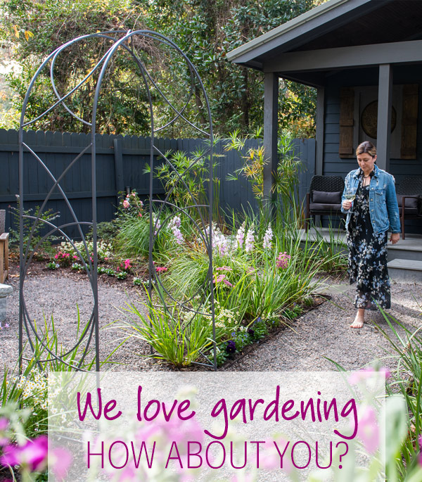 We love gardening, how about you?