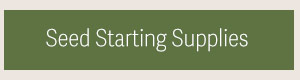 Seed Starting Supplies
