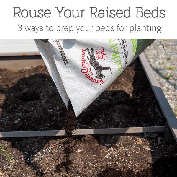 Rouse Your Raised Beds - 3 ways to prep your beds for planting Pictured: Raised bed before planting