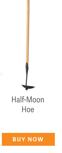 Half-Moon Hoe - BUY NOW