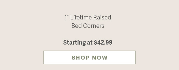 1" Lifetime Raised Bed Corners - Starting at $42.99 - SHOP NOW