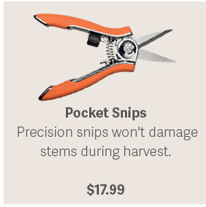 Pocket Snips | Precision snips won't damage stems during harvest. $17.99
