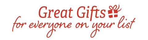Great Gifts for everyone on your list ifroe wgg% ocjulgfu:'f 