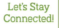 Let's Stay Connected!