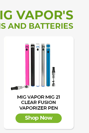 Mig Vapor Mig 21 Clear Fusion Vaporizer Pen