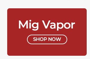 Mig Vapor