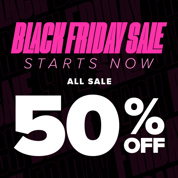 Black Friday Sale 50% Off