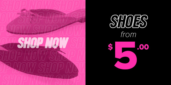 Shoes from $5.00