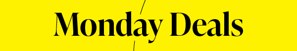 Monday Deals