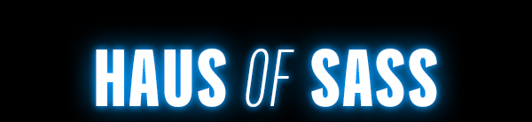 Haus of Sass