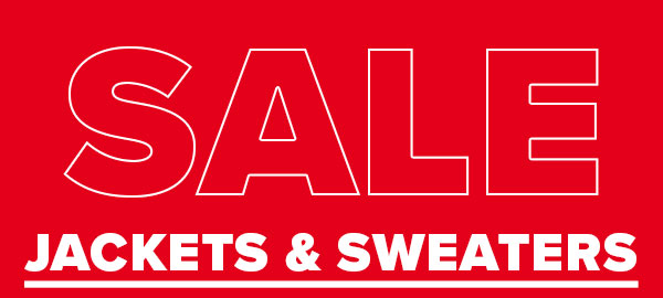 SALE JACKETS & SWEATERS 25% OFF