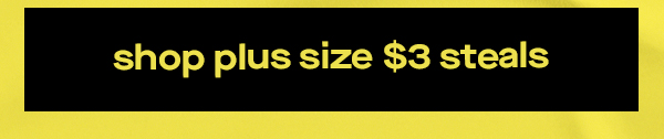 shop plus size $3 steals