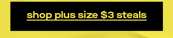 shop plus size $3 steals