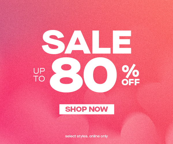 SALE UP TO 80% OFF SHOP NOW