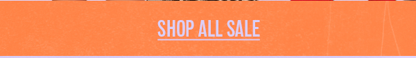 SHOP ALL SALE