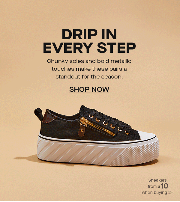 DRIP IN EVERY STEP