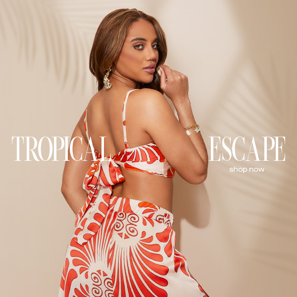 TROPICAL ESCAPE