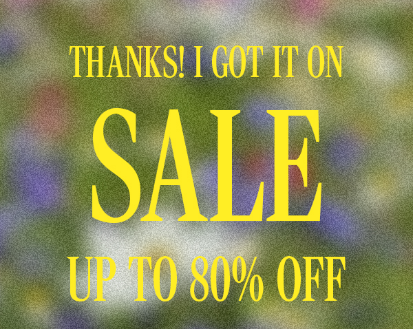 THANKS! I GOT IT ON SALE UP TO 80% OFF