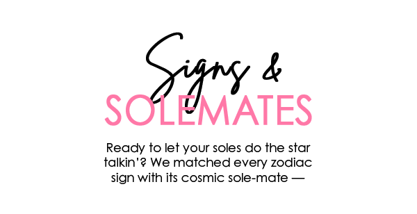 SIGNS & SOLEMATES