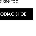 SHOP YOUR ZODIAC SHOE