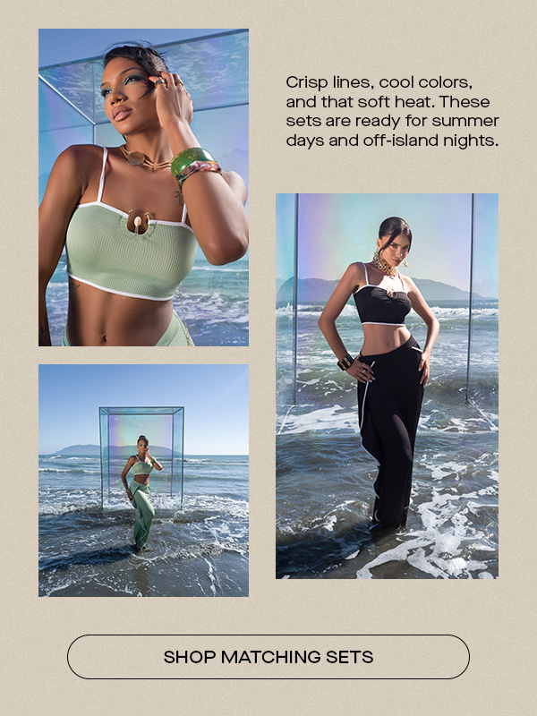 SHOP MATCHING SETS