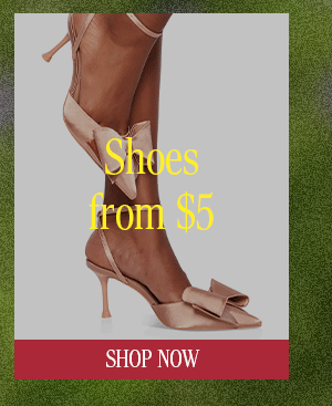 Shoes from $5 SHOP NOW