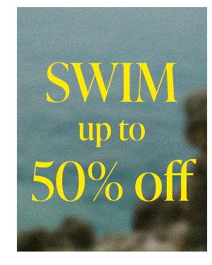 SWIM UP TO 50% OFF