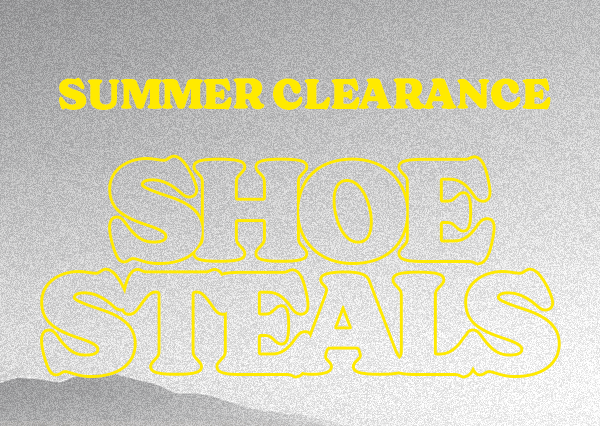 SUMMER CLEARANCE SHOE STEALS